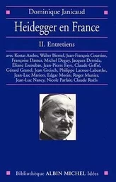 Heidegger en France - tome 2