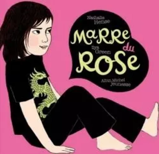 Marre du rose - Nathalie HENSE - ALBIN MICHEL