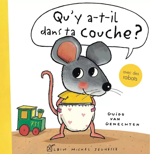 Qu'y a-t-il dans ta couche ? Un livre pour passer de la couche au pot - Guido Van Genechten - ALBIN MICHEL