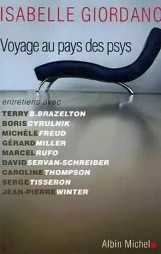 Voyage au pays des psys - Isabelle Giordano - ALBIN MICHEL