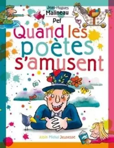 Quand les poètes s'amusent - Jean-Hugues Malineau - ALBIN MICHEL