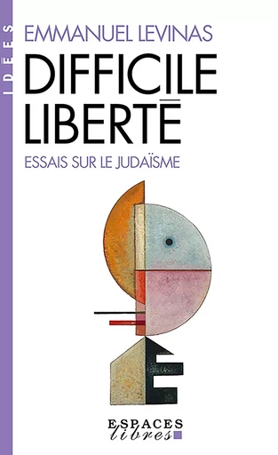 Difficile Liberté - Emmanuel Levinas - ALBIN MICHEL