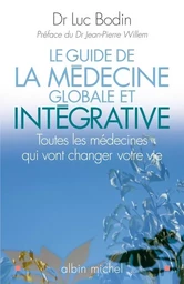 Le Guide de la médecine globale et intégrative