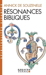 Résonances bibliques (Espaces Libres - Spiritualités Vivantes)