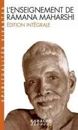 L'Enseignement de Ramana Maharshi (L'Enseignement de Ramana Maharshi - Spiritualités Vivantes)