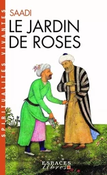 Le Jardin de roses (Espaces Libres - Spiritualités Vivantes)