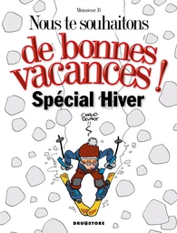 Nous te souhaitons de bonnes vacances : spécial hiver