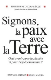 Signons la paix avec la terre