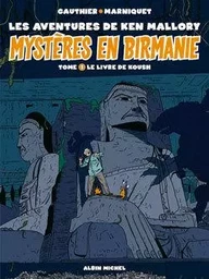 Mystères en Birmanie - Tome 01