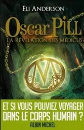 Oscar Pill - tome 1