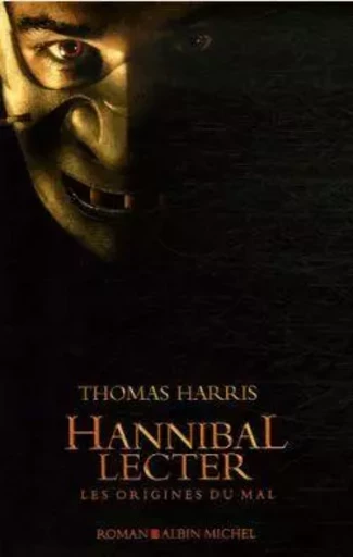 Hannibal Lecter - Thomas Harris - ALBIN MICHEL