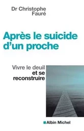 Après le suicide d'un proche