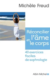 Réconcilier l'âme et le corps