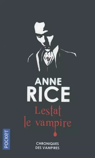 Lestat le vampire - tome 2 - Anne Rice - Univers Poche