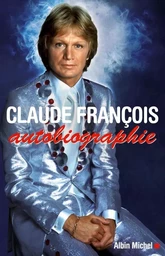 Claude François, autobiographie