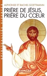 Prière de Jésus, prière du coeur