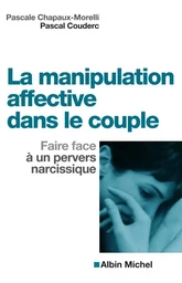 La Manipulation affective dans le couple