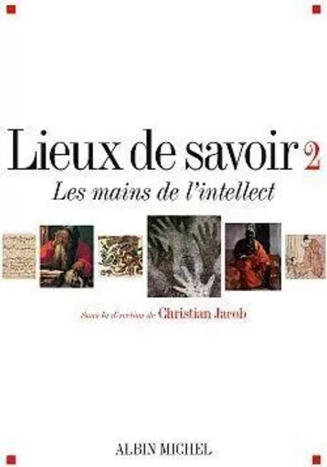 Lieux de savoir - tome 2 -  Collectif - ALBIN MICHEL