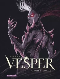 Vesper - Tome 4 - Valse éternelle