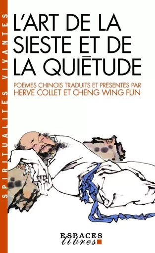 L'Art de la sieste et de la quiétude - Hervé Collet, Wing fun Cheng - ALBIN MICHEL