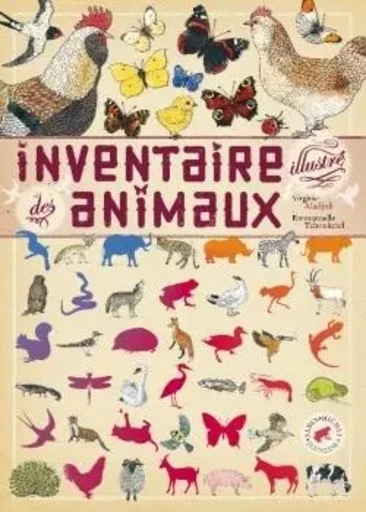 Inventaire illustré des animaux - Virginie Aladjidi - ALBIN MICHEL