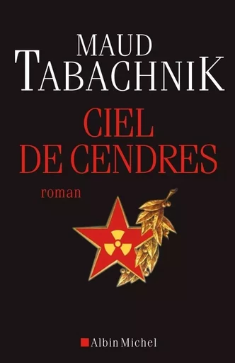 Ciel de cendres - Maud Tabachnik - ALBIN MICHEL