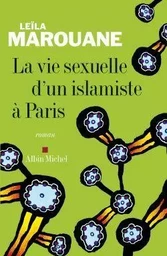 La Vie sexuelle d'un islamiste à Paris