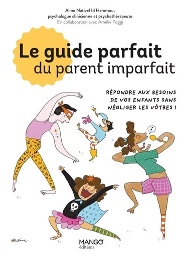 Le guide parfait du parent imparfait - Aline NATIVEL ID HAMMOU - MANGO BIEN ETRE