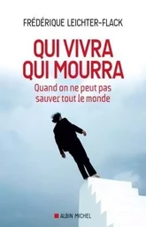 Qui vivra qui mourra