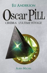 Oscar Pill - tome 5