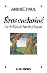 Eros enchaîné