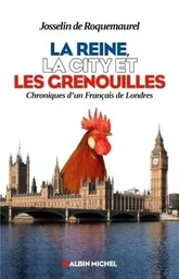 La Reine, la City et les grenouilles