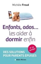 Enfants, ados... les aider à dormir enfin