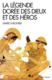 La Légende dorée des dieux et des héros