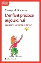 L'Enfant précoce aujourd'hui