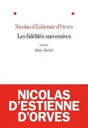 Les Fidélités successives