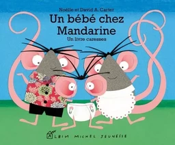 Un bébé chez Mandarine