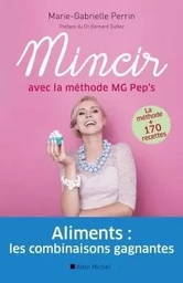 Mincir avec la méthode MG Pep's