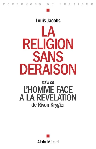 La Religion sans déraison - Louis Jacobs - ALBIN MICHEL