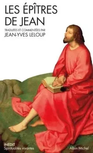 Les Epîtres de Jean - Jean-Yves Leloup - ALBIN MICHEL