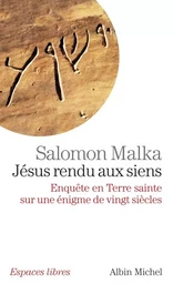 Jésus rendu aux siens