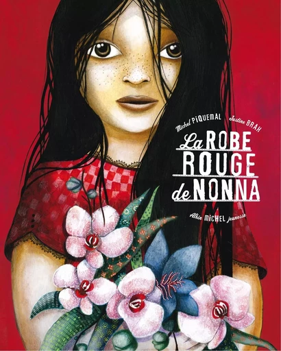 La Robe rouge de Nonna - Michel Piquemal - ALBIN MICHEL