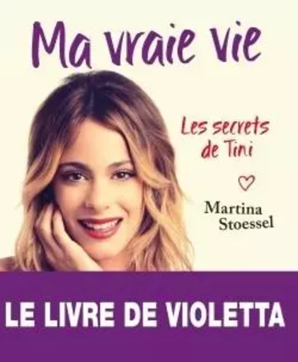 Ma vraie vie - Martina Stoessel - ALBIN MICHEL