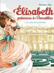 Elisabeth T1 Le Secret de l'automate