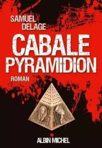 Cabale pyramidion - Samuel Delage - ALBIN MICHEL