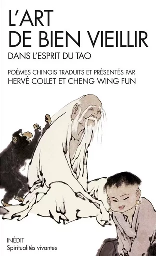 L'Art de bien vieillir dans l'esprit du tao -  - ALBIN MICHEL