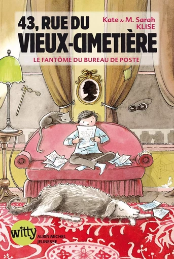 43, rue du Vieux-Cimetière - livre 4 - Kate Klise - ALBIN MICHEL