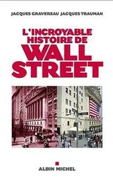 L'Incroyable histoire de Wall Street