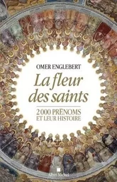 La Fleur des saints