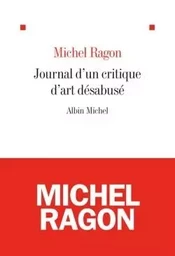 Le Journal d'un critique d'art désabusé